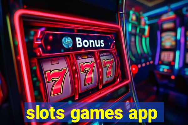 slots games app